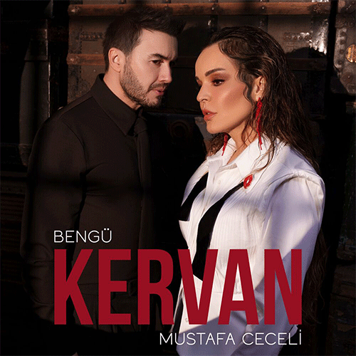 Bengu & Mustafa Ceceli Kervan