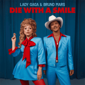 die with a smile lady gaga bruno mars