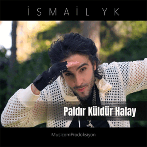 Ismail YK Paldir Kuldur Halay
