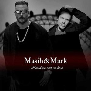 مسیح & Mark How’d We End Up Here