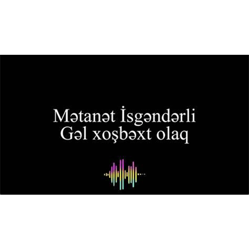 metanet lsgenderli gel xosbext olaq