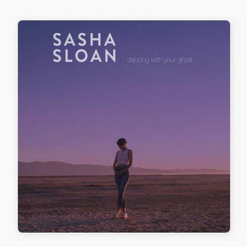 dancing with your ghost sasha sloan